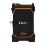 LiveU Solo Pro SDI Streaming